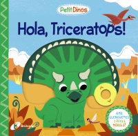 Petit Dinos. Hola, Triceratops!