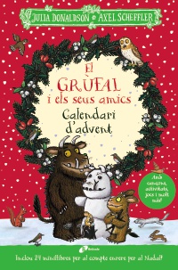 El grúfal i els seus amics. Calendari d'advent