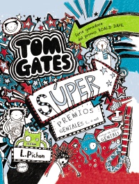 Tom Gates - Súper premios geniales (... o no)