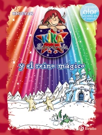 Kika Superbruja y el reino mágico (ed. COLOR)