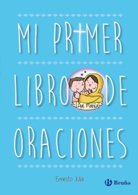 Mi primer libro de oraciones. Edición actualizada