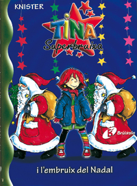 Tina Superbruixa i l'embruix del Nadal