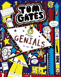 Tom Gates: Plans GENIALS (o no)